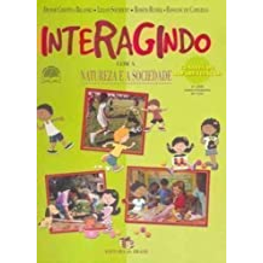 Interagindo com a Natureza e a Sociedade - Classes de Alfabetização - 1º Ano