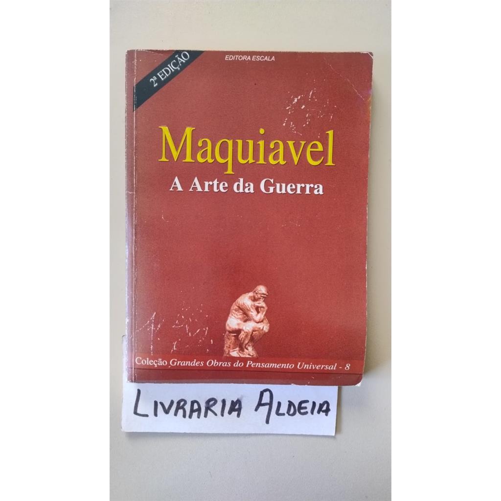 A ARTE DA GUERRA autor MAQUIAVEL