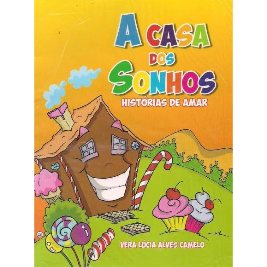 A Casa Dos Sonhos - Histórias De Amar