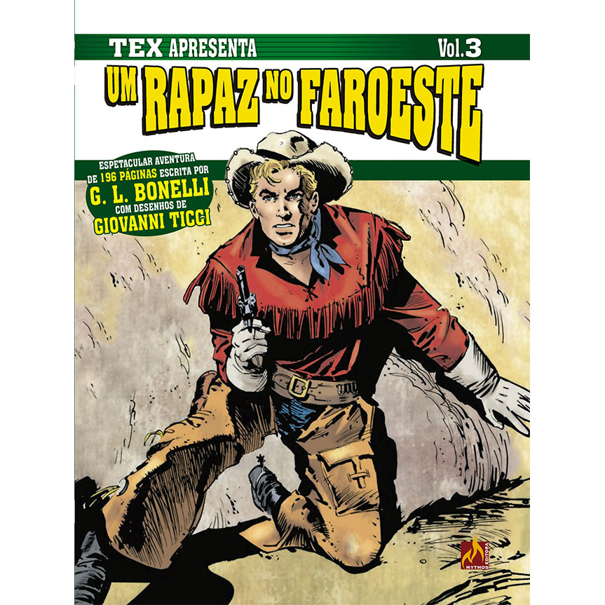 Comics - Tex apresenta: um rapaz no faroeste vol. 3 - formato italiano - por Gian Luigi Bonelli - Mythos Editora