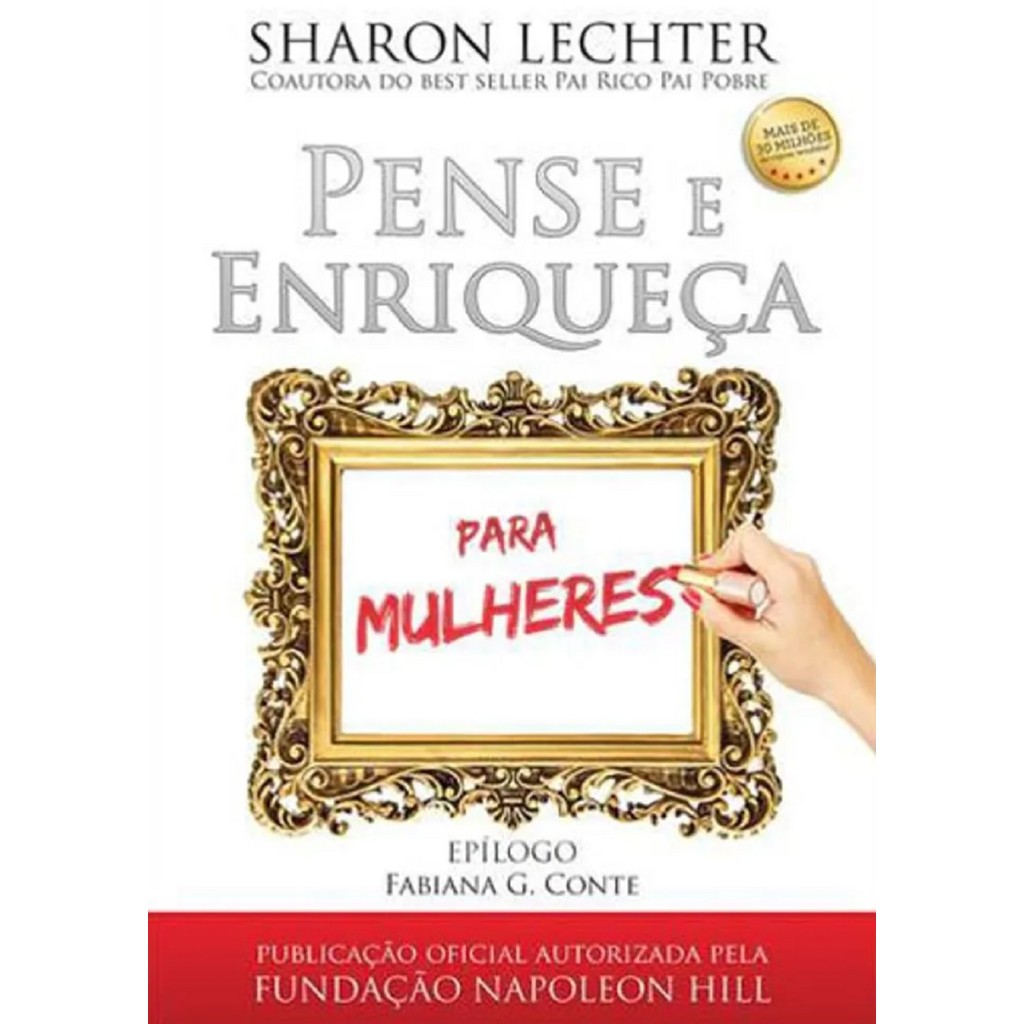 Livro Pense e Enriqueça Para Mulheres - de Sharon Lechter - novo lacrado