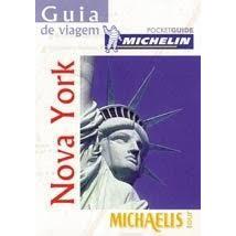 Nova York / Guia de Viagem / Michaelis Tours / Pocket Guide Michelin autor Editora Melhoramentos