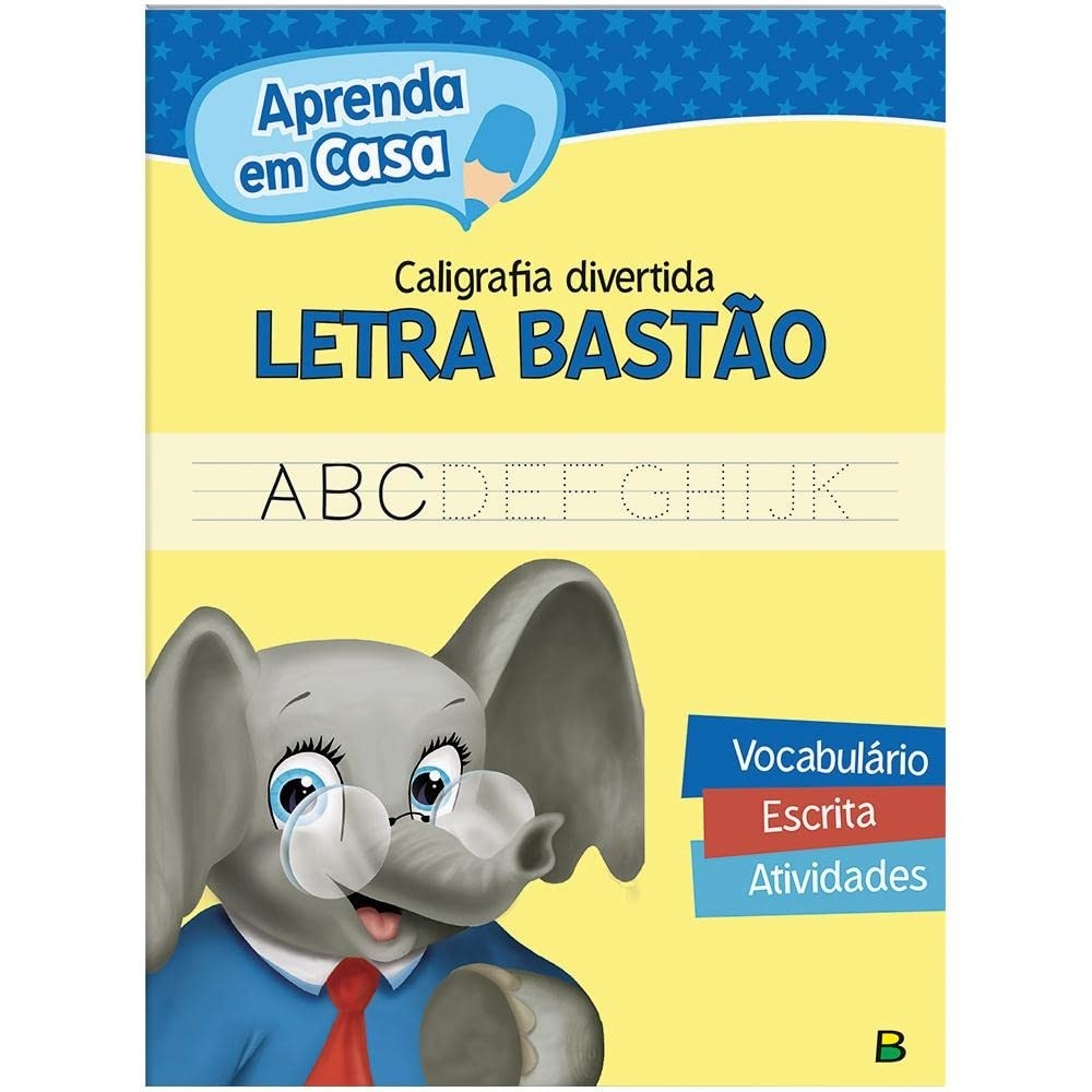 Letra Bastão: Caligrafia Divertida - Aprenda em Casa autor Brasileitura