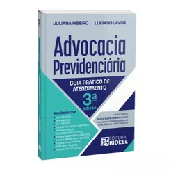 Livro Advocacia Previdenciária - Guia Prático de Atendimento 3ª Edição