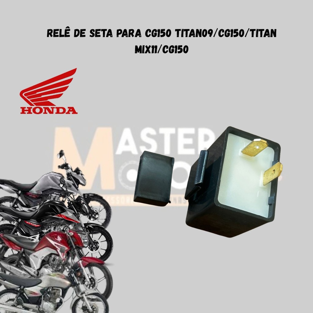 Relê de seta para cg150 titan09/cg150/titan mix11/cg150
