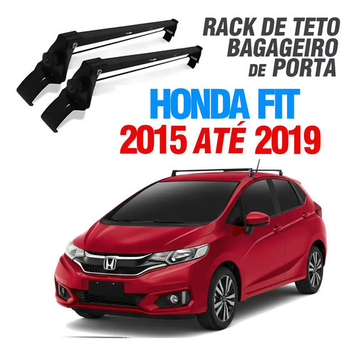 Rack De Teto Bagageiro Honda Fit 2015 16 17 18 2019 Preto