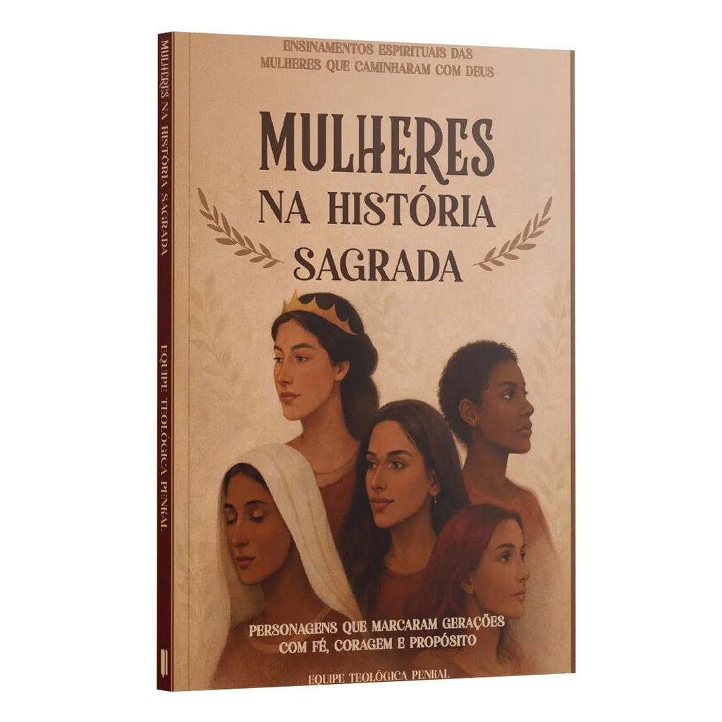 Mulheres na História Sagrada | Equipe Teológica Penkal