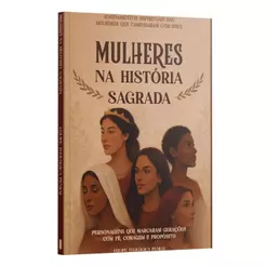 Mulheres na História Sagrada | Equipe Teológica Penkal