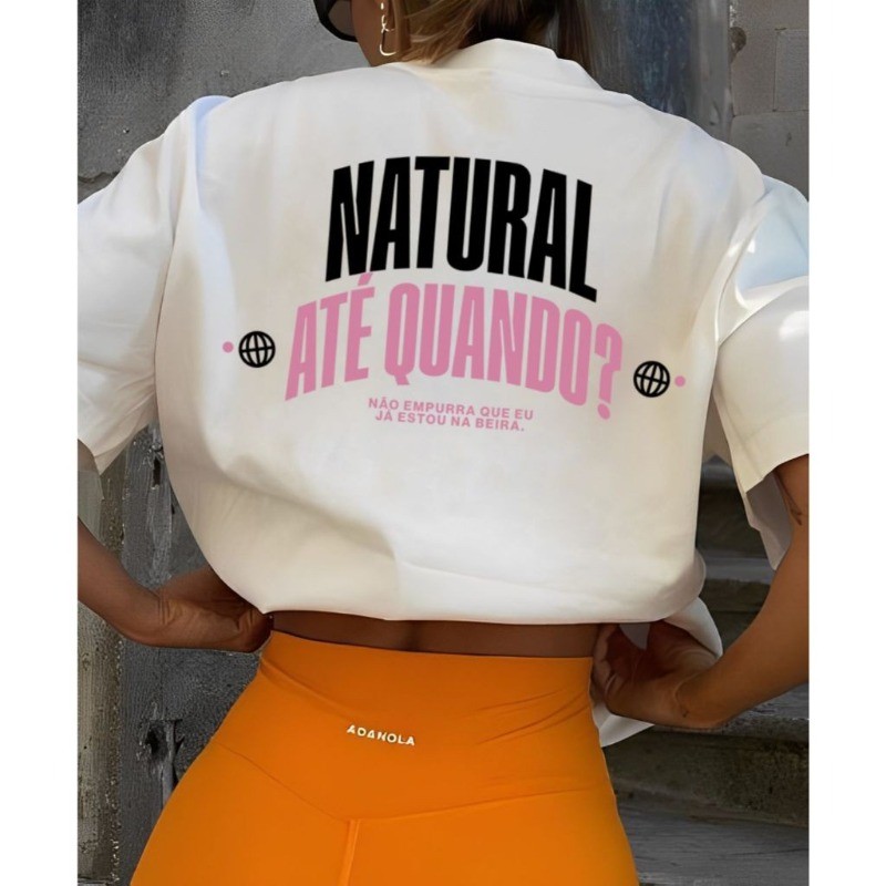 Camiseta Oversized Academia Natural Até Quando? 100%Algodão Gym Treino Academia Maromba Envio Rapido