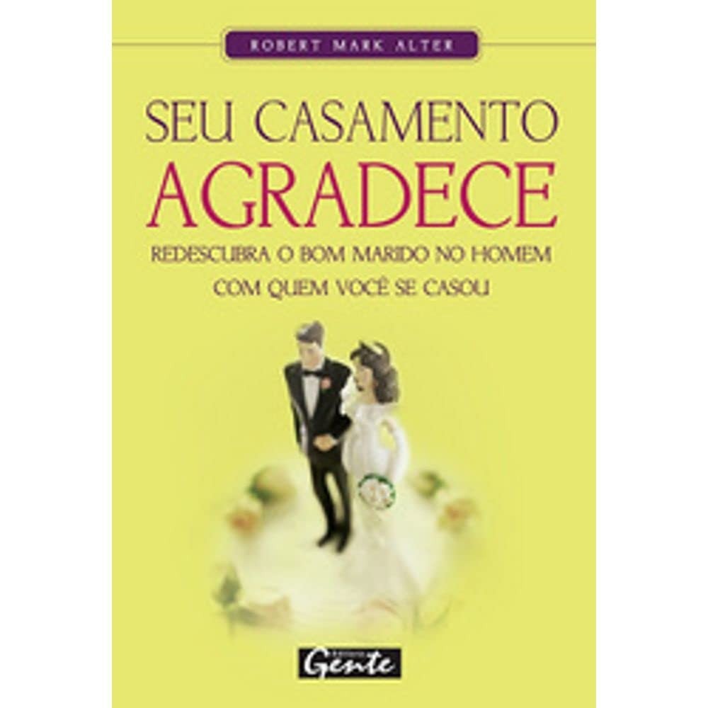 Seu Casamento Agradece - Alter autor Robert Mark Alter