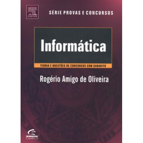 Informática: teoria e questões de concursos com gabarito de Rogério Amigo de Oliveira 4974673