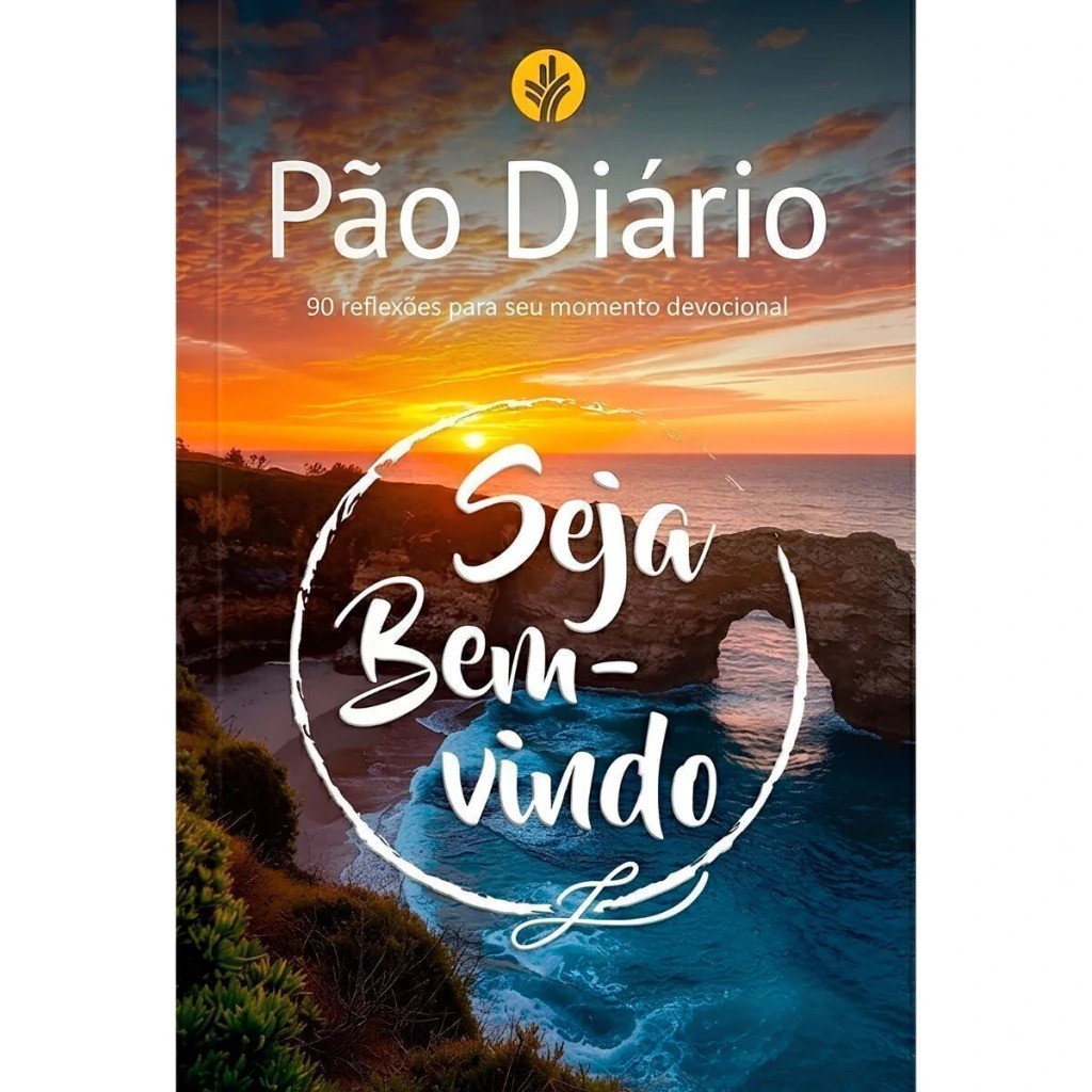 Devocional Pão Diário | Seja Bem-Vindo
