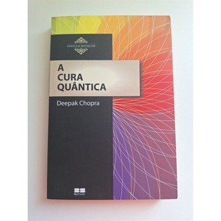A Cura Quântica autor Deepak Chopra