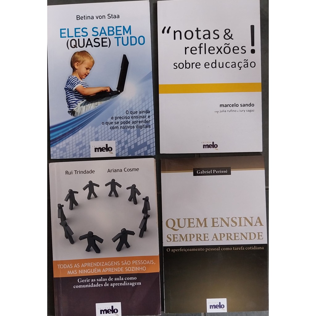 Livro,kit(4),educação,1.quem Ensina Sempre Aprende, 2. Notas & Reflexões Sobre Educação, 3. Elas Sabem..4. Aval da Apre