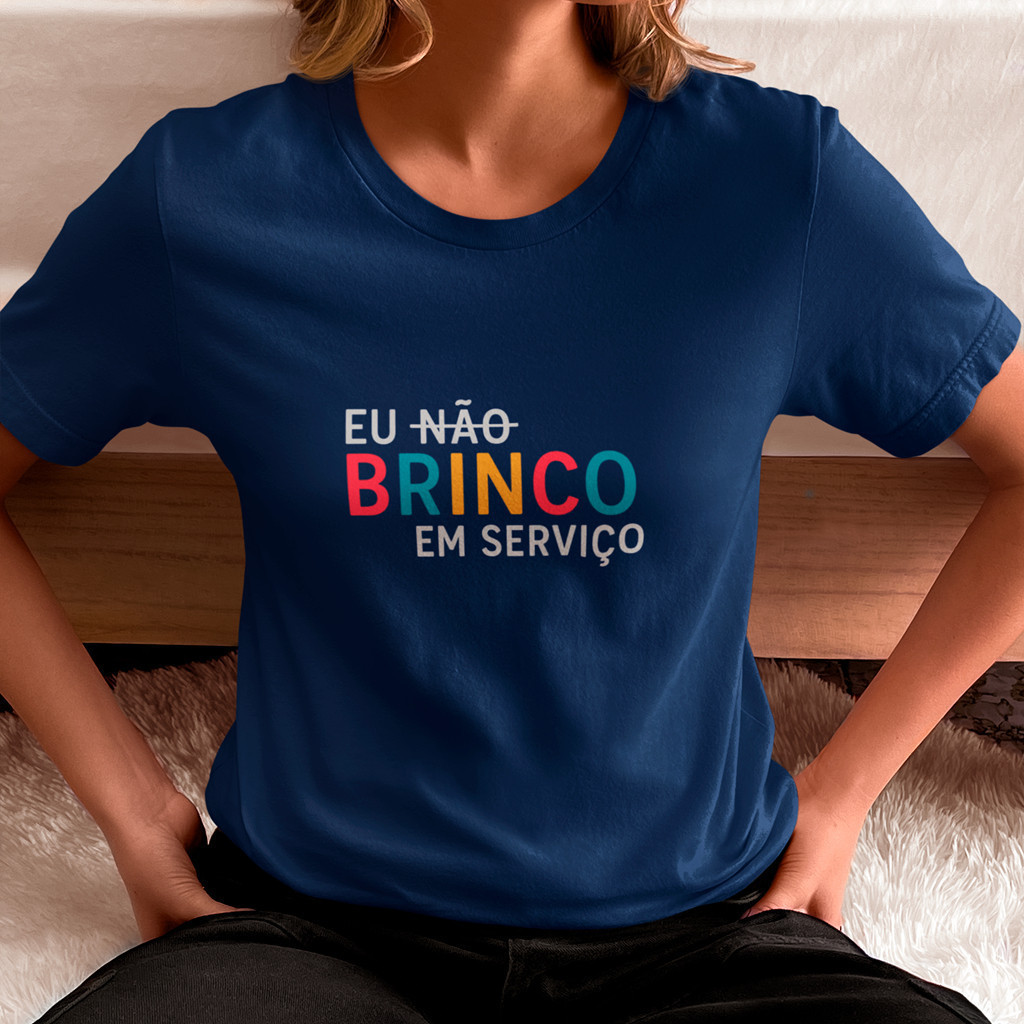 Camisa Feminina Camiseta Frase Não Brinco em Serviço Blusa 100% Algodão Confortável Estilo Casual