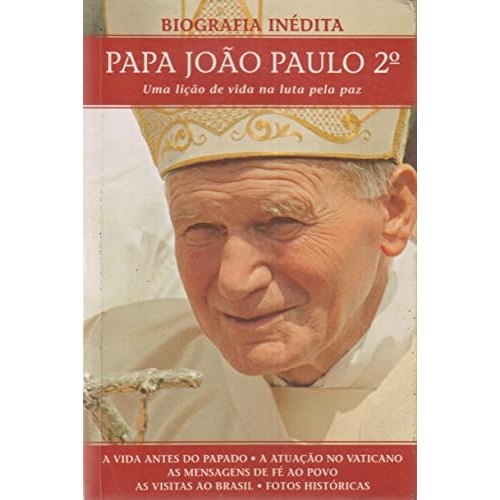 Papa João Paulo 2ª - Uma Lição De Vida Na Luta Pela Paz de Ricardo Marques Da Silva, Gil Reyes 7658231