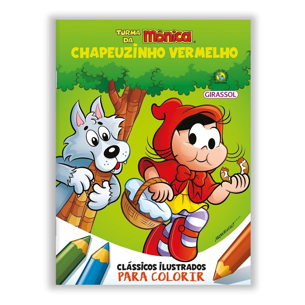 Turma da Mônica | Clássicos Ilustrados para Colorir | Chapeuzinho Vermelho