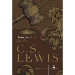 Livro Deus no Banco Dos Réus | C. S. Lewis