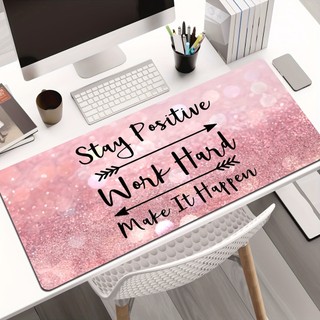 Mouse Pad Grande Estampa Glitter Rosa com Frase Motivacional, Tapete Antiderrapante Borda Costurada para PC Escritório