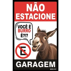 Placa Advertência Proibido Estacionar Portão Aviso Mod. PL01C