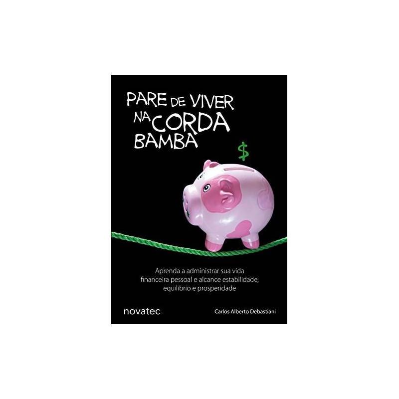Pare de Viver na Corda Bamba de Carlos Alberto Debastiani 7664716