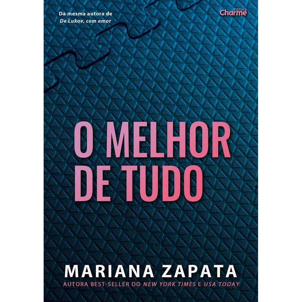 O melhor de tudo