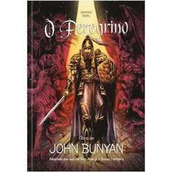 O Peregrino | Em Quadrinhos | John Bunyan