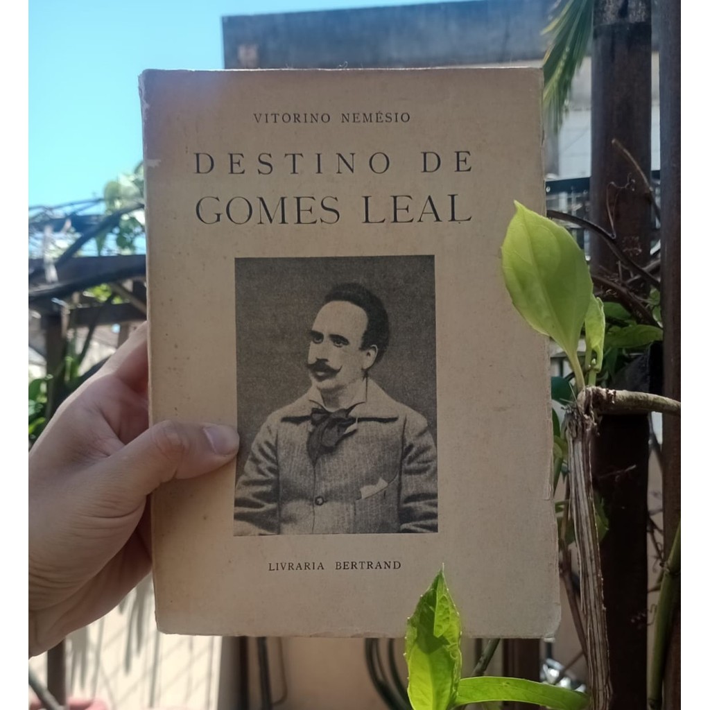 Destino De Gomes Leal por: Vitorino Nemésio