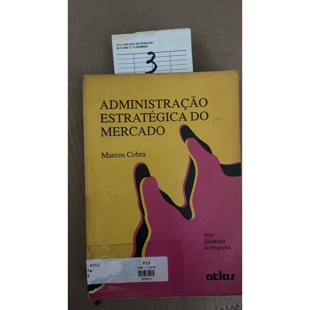 Administraçao Estrategica Do Mercado