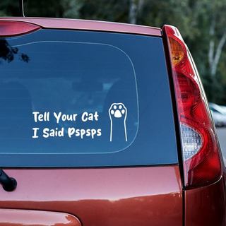 2 peças Adesivo de Vinil para Carro "Diga ao Seu Gato que Eu disse Pspsps", Adesivo de Pata de Gato para Carro, Adesivo 