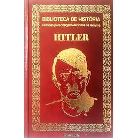 Livro Hitler Biblioteca de História Grandes Personagens de Todos os Tempos de Sergio Barcelos e Muy Lydia 7658759