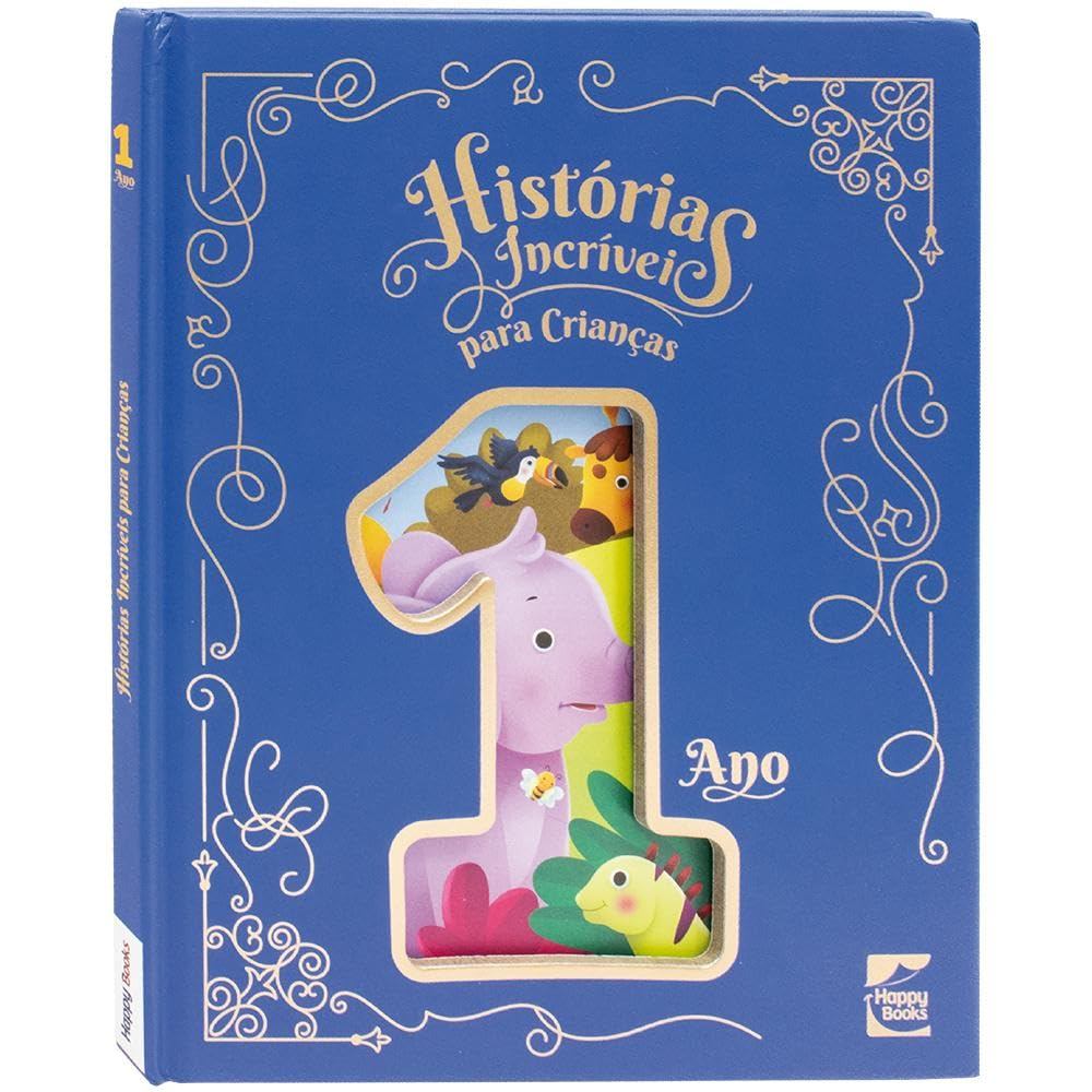 HISTORIAS INCRIVEIS PARA CRIANCAS - 1 ANO