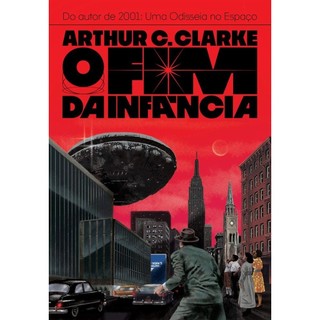 O Fim da Infância autor Arthur C. Clarke