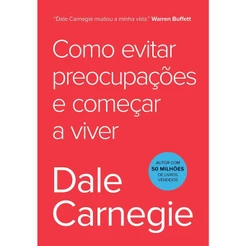 COMO EVITAR PREOCUPACOES E COMECAR A VIVER - SEXTANTE