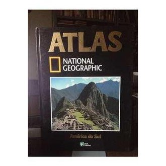 Atlas National Geographic - America do Sul autor Abril Coleções