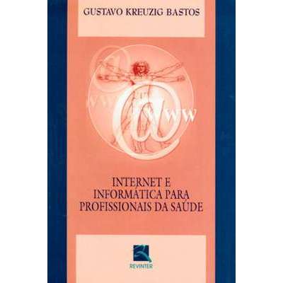 Internet e Informática para Profissionais da Saúde
