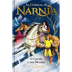 Livro As Crônicas de Nárnia | Capa Dura | O Cavalo e seu Menino | C. S. Lewis