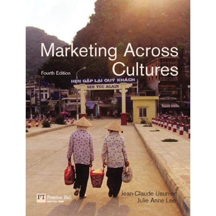 Marketing across cultures autor Usunier, Jean-Claude / Lee, Julie Anne