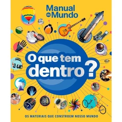 O Que Tem Dentro? | Manual do Mundo | Dorling Kindersley Limited