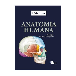 Anatomia Humana - 2ª Edição autor Lucio Sleutjes