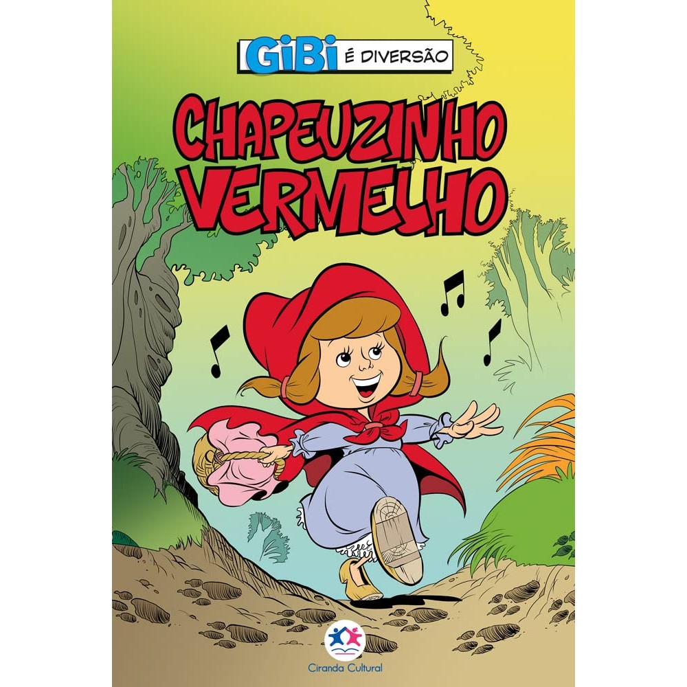 Gibi é Diversão | Chapeuzinho Vermelho