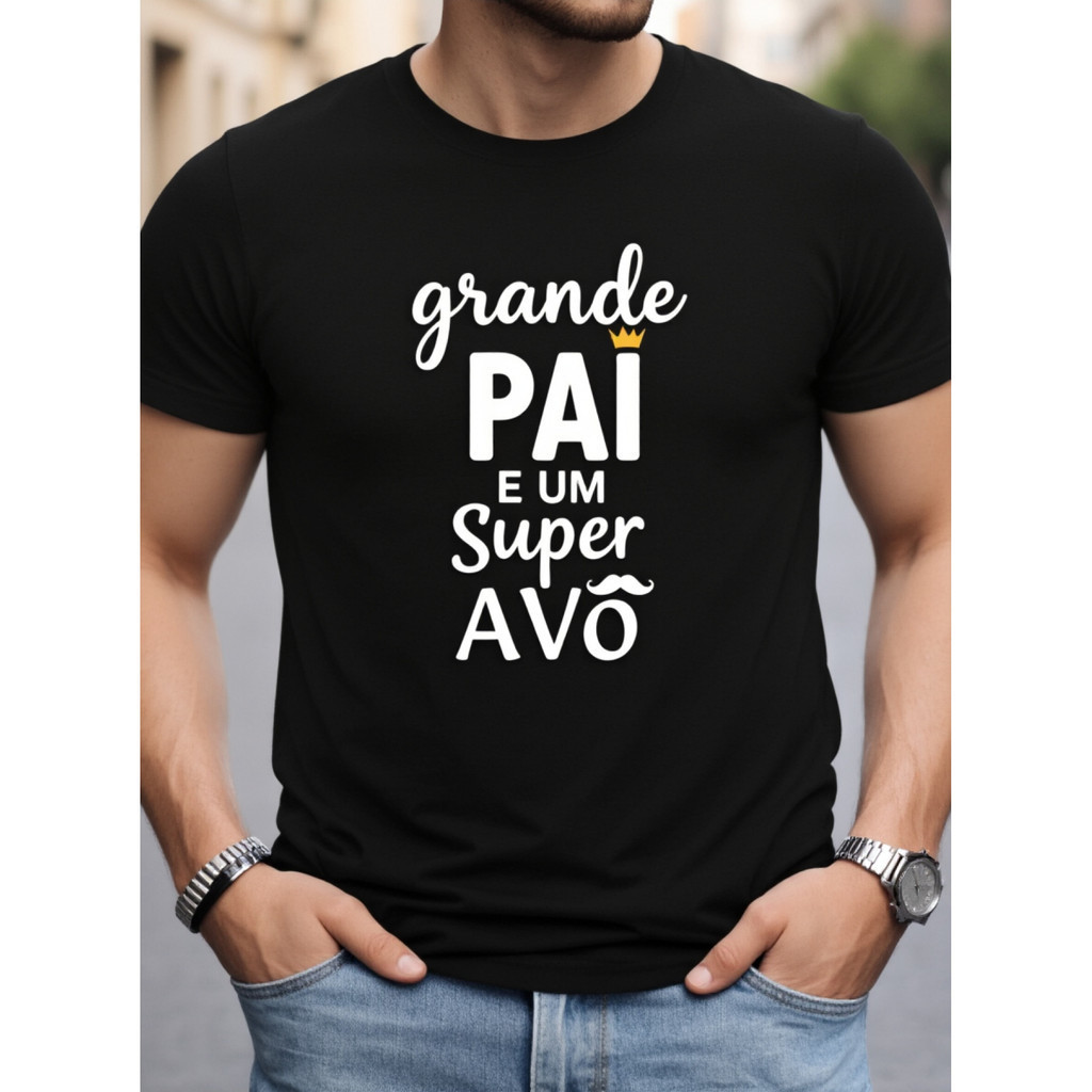 Camiseta Gola Redonda masculina 100% algodão, confortável, estilo esportivo, Estampa Dia dos Pais Frase 2 Envio Rápido