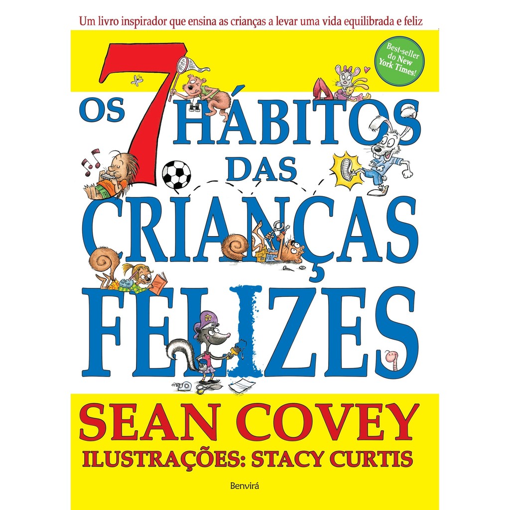 Livro Os 7 hábitos das crianças felizes Infantil Criancas - por Sean Covey