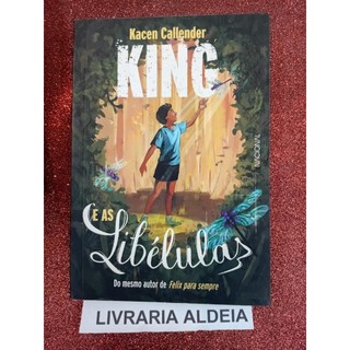 King e as Libélulas autor Kacen Callender