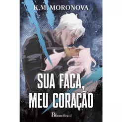 Livro Sua faca, meu coração - Capa Comum