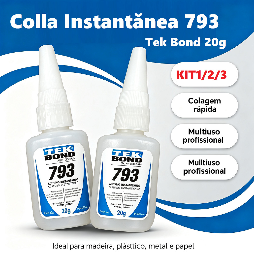 Kit Cola Instantânea Tek Bond 793 Multiuso 20g | 1, 2 ou 3 Unidades | Secagem Rápida para Diversos Materiais