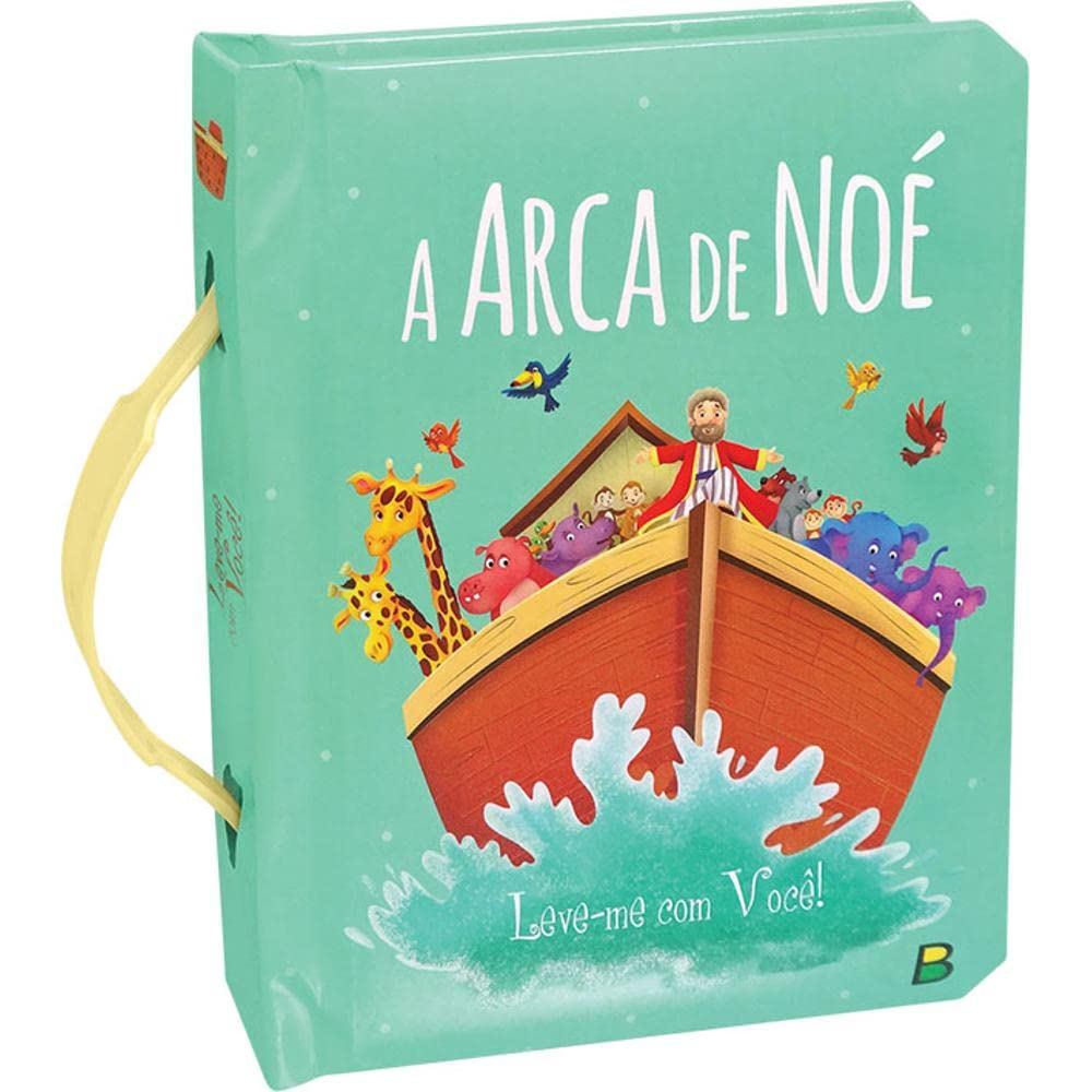 Leve-me Com Você | A Arca de Noé | Capa Dura Almofadada