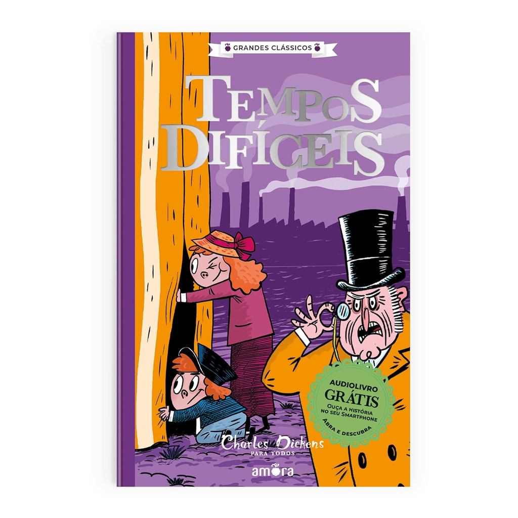 Charles Dickens Para Todos | Tempos Difíceis | Livro + Audiolivro Para Ouvir | 08
