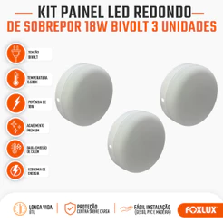 Painel Plafon LED Redondo Sobrepor Foxlux 18W 6500K Kit com 3