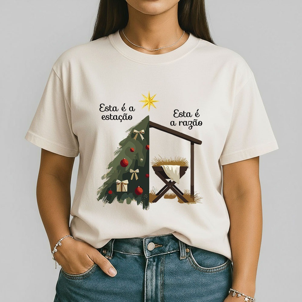 Camiseta Natalina Feminina Cristã Camisa 100% Algodão Jesus “Esta é a Razão” Fé